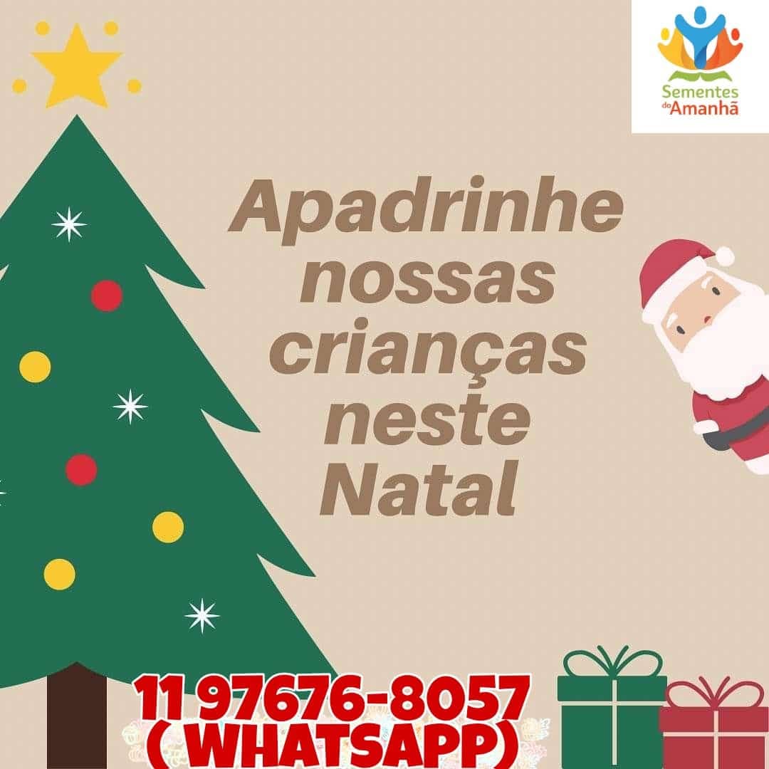 WhatsApp Image 2021-10-21 at 09.51.10 Sementes do Amanhã - Campanha Apadrinhamento de Natal 2021